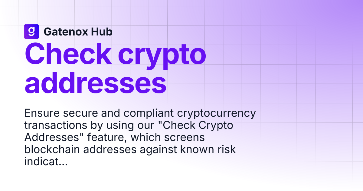 Check crypto addresses | Gatenox Hub